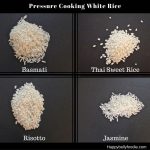 How to Pressure Cook Different Types of Rice Part I ~ White Rice