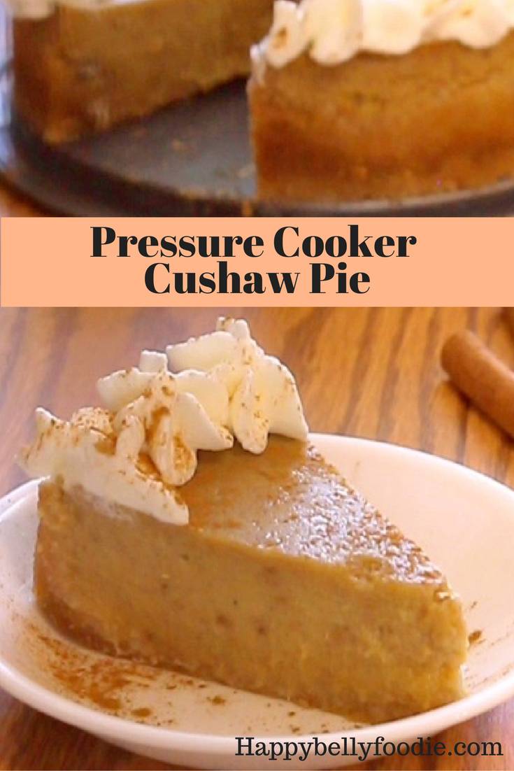 Pressure Cooker Cushaw Pie is a delightfully creamy dessert made with fresh Cushaw Squash. Fresh and from scratch makes it DELISH!